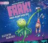 FRRK! - Mein Alien und ich (Die FRRK!-Reihe, Band 1)