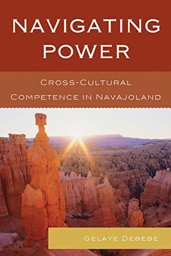 Navigating Power: Cross-Cultural Competence in Navajo Land