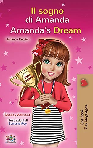 Amanda's Dream (Italian English Bilingual Book for Kids) (Italian English Bilingual Collection)