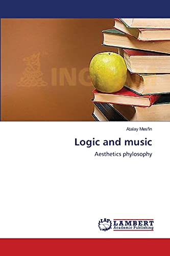 Logic and music: Aesthetics phylosophy