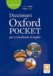 Dictionary Oxford Pocket Catalan: Dictionary Oxford Pocket Catalan 5e Pack: Helping Catalan students to build their vocabulary and develop their English skills (Diccionario Oxford Pocket)
