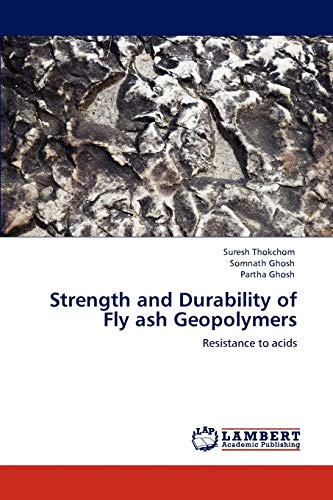 Strength and Durability of Fly ash Geopolymers: Resistance to acids