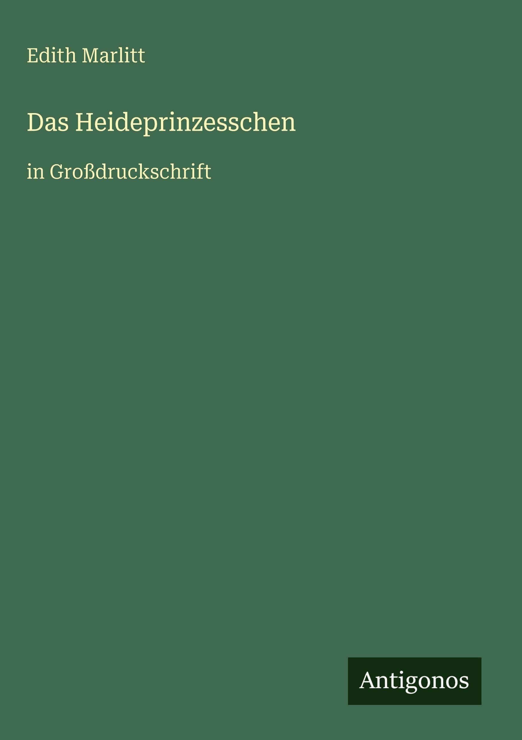 Das Heideprinzesschen: in Großdruckschrift