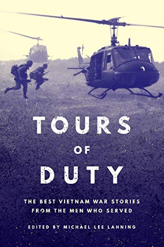Lanning, Michael Lee Tours Of Duty, The Best Vietnam War Stories From The Men Who Served