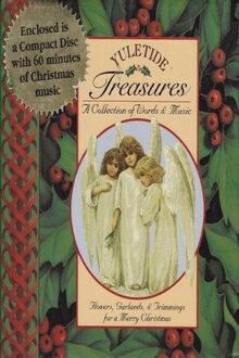 Yuletide Treasures: A Collection of Words and Music