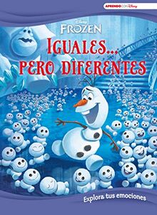 Frozen. Iguales... pero diferentes. Explora tus emociones (Disney. Primeros aprendizajes): Explora tus emociones (Aprendo con Disney)