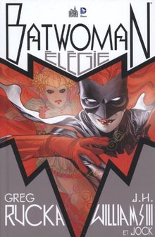 Batwoman. Vol. 0. Elégie