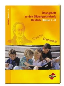 Übungsheft zu den Bildungsstandards Deutsch Klasse 7-8