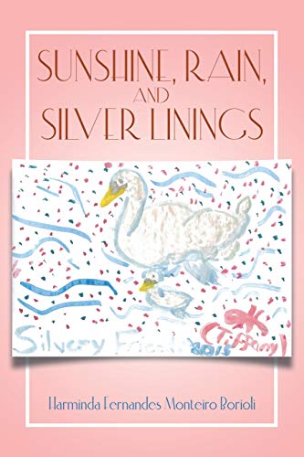 Sunshine, Rain, and Silver Linings