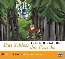 Das Schloss der Frösche. CD: Hörspiel für Kinder von Gaarder, Jostein | Buch | Zustand gut