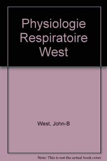 Physiologie Respiratoire West