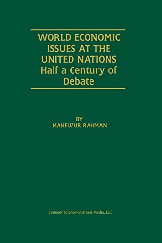 World Economic Issues at the United Nations: Half A Century Of Debate