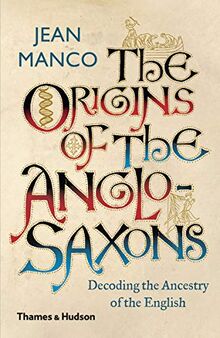 The Origins of the Anglo-Saxons (Paperback)