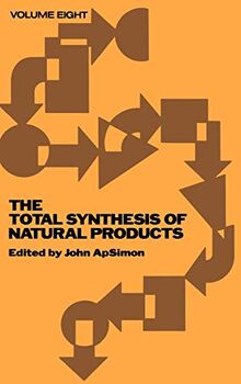 Total Synth Natural Products V 8 (Total Synthesis of Natural Products, Band 8)
