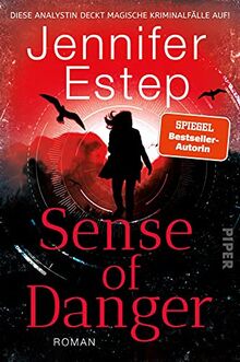 Sense of Danger: Roman | Urban Fantasy mit Spionen, Assassinen und jeder Menge Action