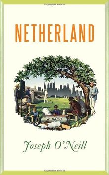 Netherland: A Novel