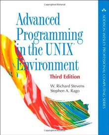 Advanced Programming in the UNIX Environment (Addison-Wesley Professional Computing)