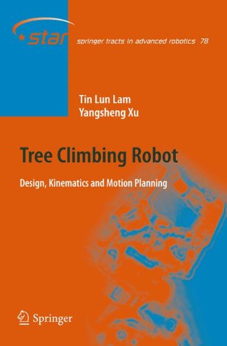Tree Climbing Robot: Design, Kinematics and Motion Planning (Springer Tracts in Advanced Robotics)