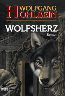 Wolfsherz: Roman