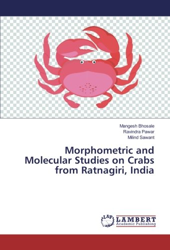 Morphometric and Molecular Studies on Crabs from Ratnagiri, India