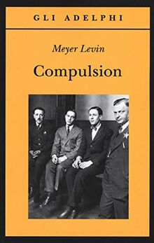 Compulsion (Gli Adelphi)