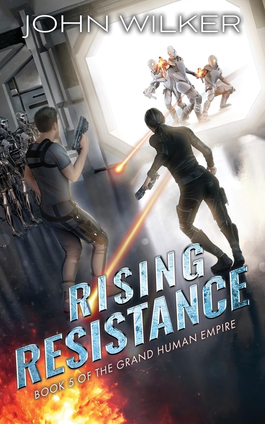 Rising Resistance (The Grand Human Empire, Band 5)