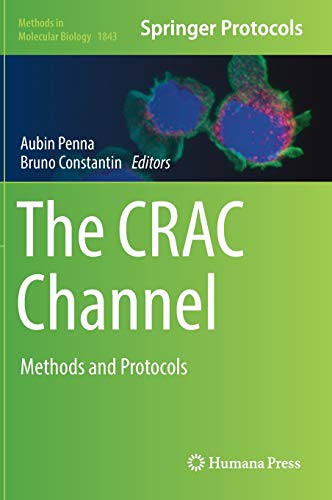 The CRAC Channel: Methods and Protocols (Methods in Molecular Biology, Band 1843)