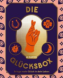 Die Glücksbox. Bringe mehr Glück in dein Leben