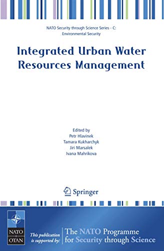 Integrated Urban Water Resources Management (Nato Security through Science Series C:, Band 10)