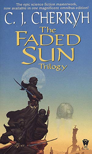The Faded Sun Trilogy Omnibus (Alliance-Union Universe)