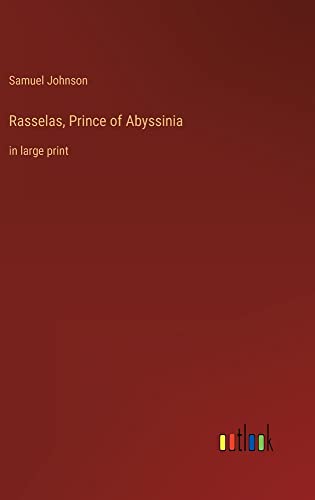 Rasselas, Prince of Abyssinia: in large print