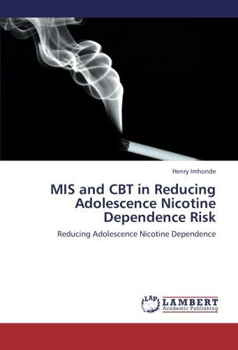 MIS and CBT in Reducing Adolescence Nicotine Dependence Risk: Reducing Adolescence Nicotine Dependence