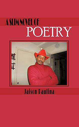 A Slim Novel Of Poetry