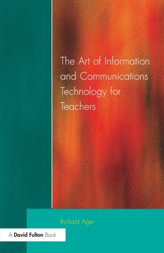 Art of Information of Communications Technology for Teachers