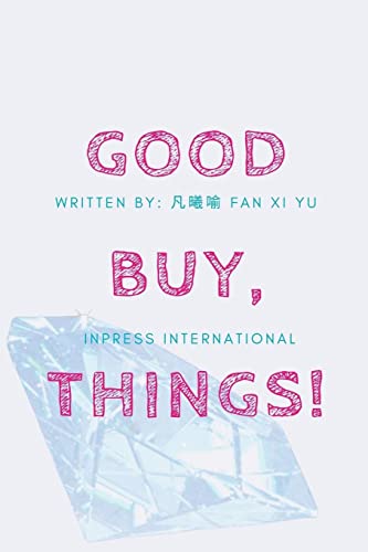 GoodBuy, Things! (Inpress Self-Help)