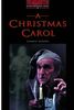 The Oxford Bookworms Library: Level 3: 1,000 Word Vocabulary a Christmas Carol: 1000 Headwords