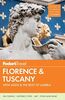 Fodor's Florence & Tuscany: with Assisi and the Best of Umbria (Full-color Travel Guide, 12, Band 12)