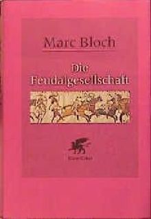 Die Feudalgesellschaft