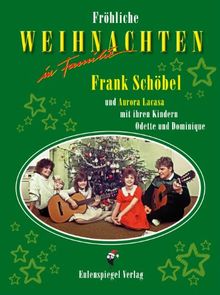 Fröhliche Weihnachten in Familie: Die schönsten Lieder, Gedichte und Sketche von 1985 bis 1995