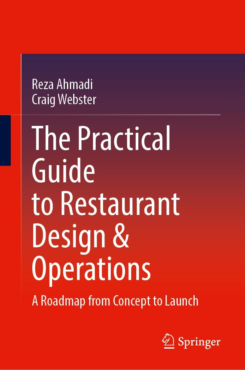 The Practical Guide to Restaurant Design and Operations