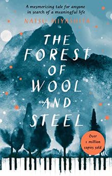 The Forest of Wool and Steel: Winner of the Japan Booksellers’ Award