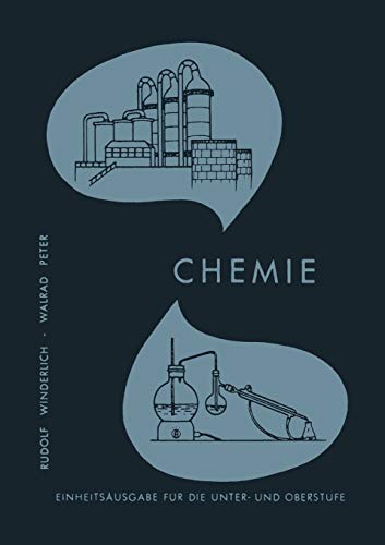 Lehrbuch der Chemie für Höhere Lehranstalten: Einheitsausgabe Für Unter- Und Oberstufe (German Edition)