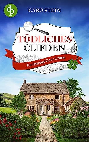Tödliches Clifden: Ein irischer Cosy Crime