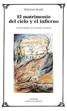 El matrimonio del cielo y el infierno (Letras Universales, Band 341)