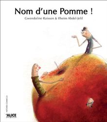 Nom d'une pomme !