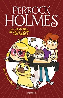 El caso del escape room imposible (Serie Perrock Holmes 9) (Jóvenes lectores, Band 9)