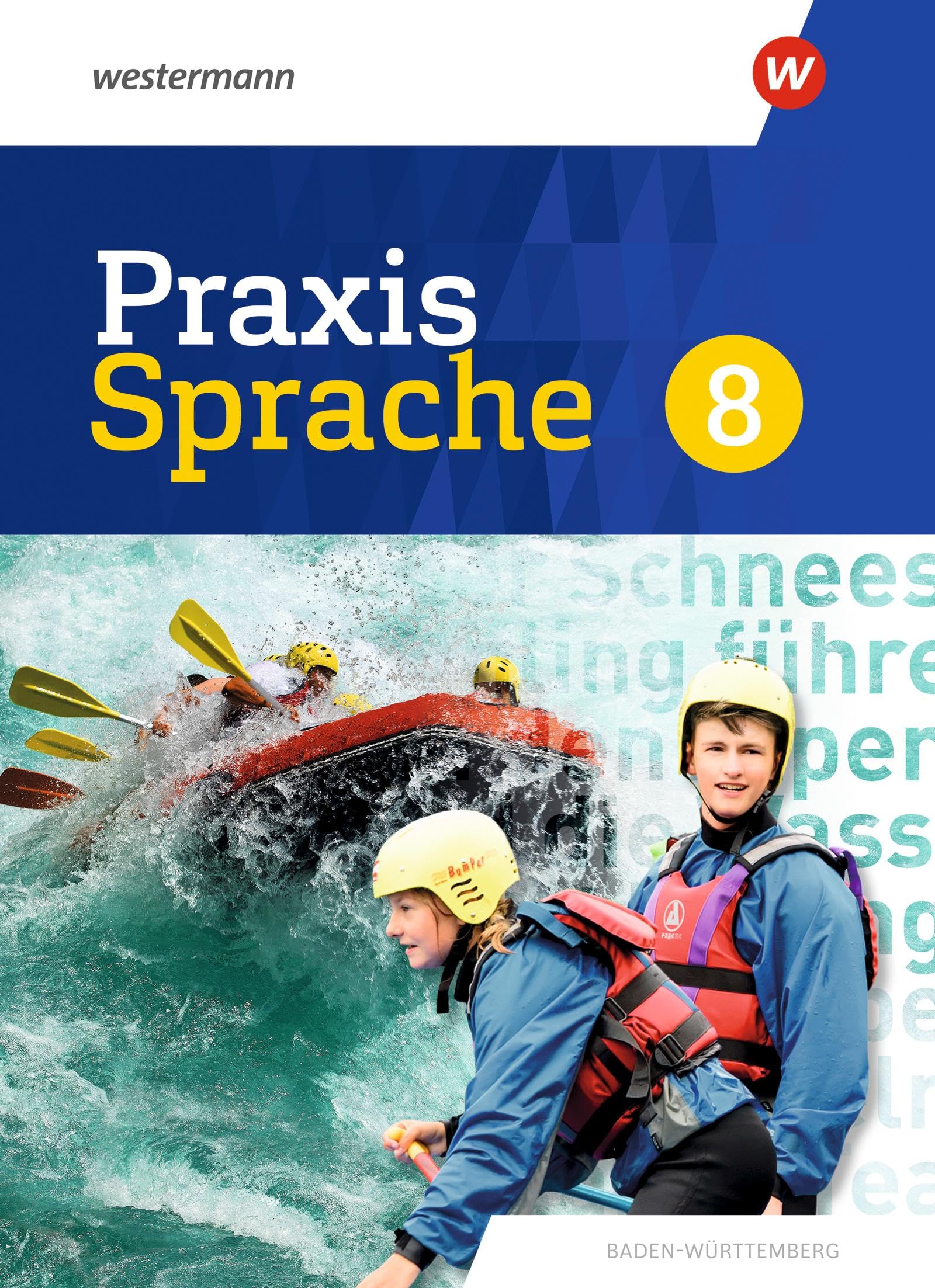 Praxis Sprache 8. Schulbuch. Für Baden-Württemberg: Ausgabe 2022