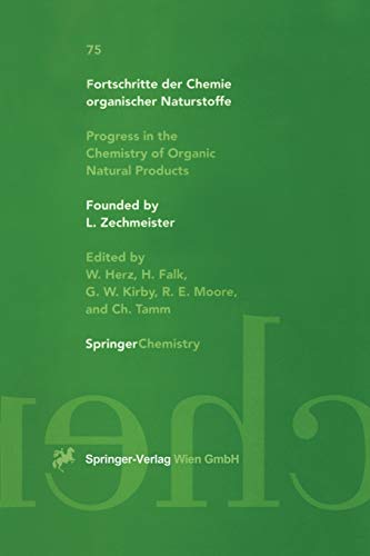 Fortschritte der Chemie Organischer Naturstoffe / Progress in the Chemistry of Organic Natural Products (Fortschritte der Chemie organischer ... of Organic Natural Products, 75, Band 75)