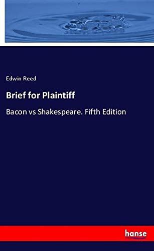 Brief for Plaintiff: Bacon vs Shakespeare. Fifth Edition