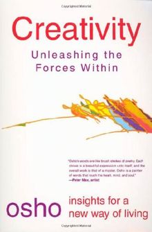 Creativity: Unleashing Forces Within (Osho Insights for a New Way of Living)